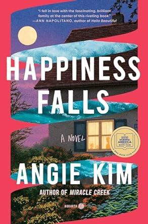 Happiness Falls by Angie Kim