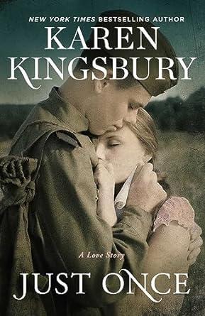 Just Once by Karen Kingsbury