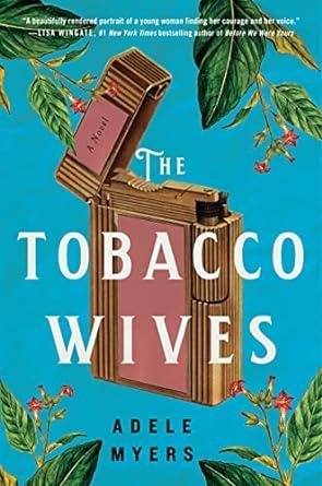 Picture of the book The Tobacco Wives by Adele Myers