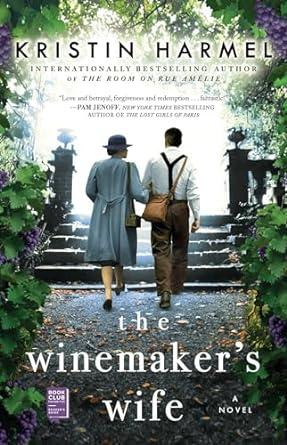 A picture of the book The Winemaker's Wife by Kristin Harmel.