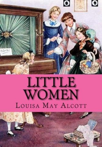 The image shows the cover of the book Little Women by Louisa May Alcott. It shows 4 women in Victorian clothing. 