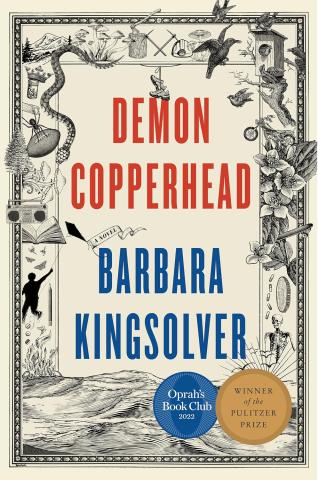 The image is the cover of the book "Demon Copperhead" by Barbara Kingsolver. The design is bordered by intricate black and white illustrations of various natural and man-made elements. At the top, there are drawings of mountains, mushrooms, tools, birds, and a birdhouse. The left side includes a snake, tree, football, radio, open book, and a silhouette of a child with a kite. The bottom features flowing water, while the right side includes flowers, a scissors, coins, and a skeleton.