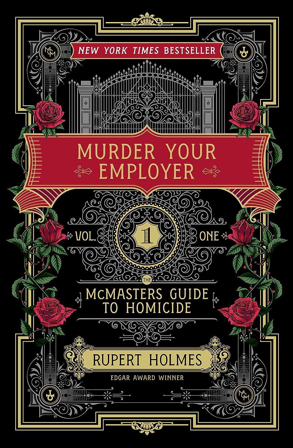 Picture of a book Murder Your Employer The McMasters Guide to Homicide by Rupert Holmes.