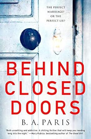 An image of the front cover of the book Behind Closed Doors by B.A. Paris. It's an up close image of a door with a knob. 